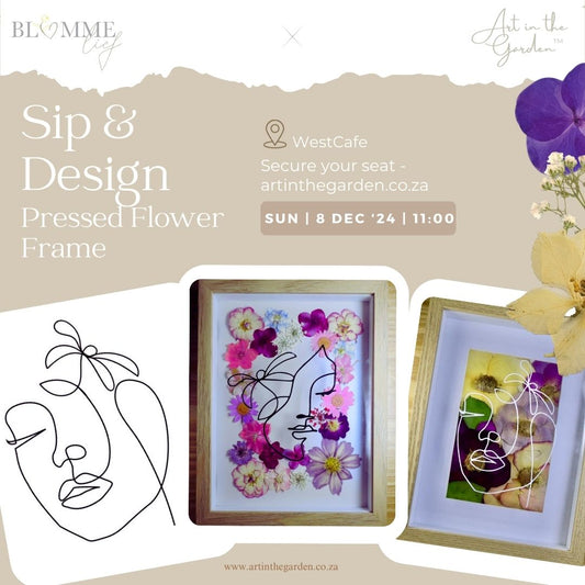 Sip & Design - (Pressed Flower Frame) Sunday 8 Dec '24 11:00 (Hazelwood, Pretoria) 26% Sold Out