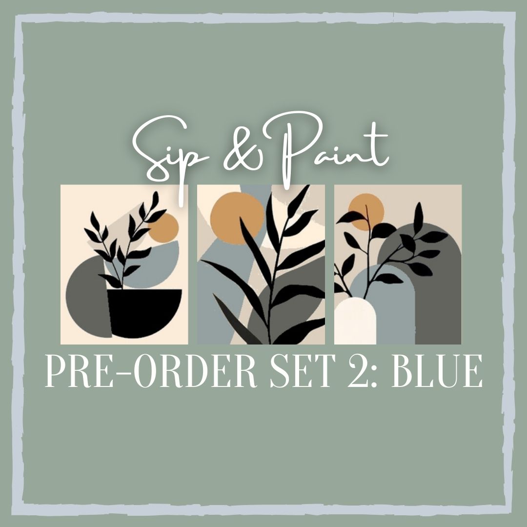 Pre-Order Set 2: Blue | Botanical Green Collection Sip & Paint Set | 3 Canvasses/3 Designs