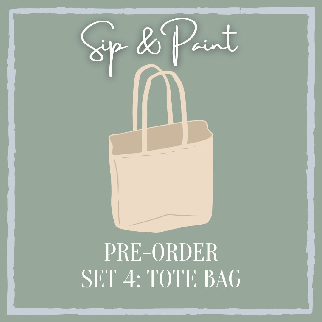 Pre-Order Set 4: Tote Bag | Tote Bag Sip & Paint Set